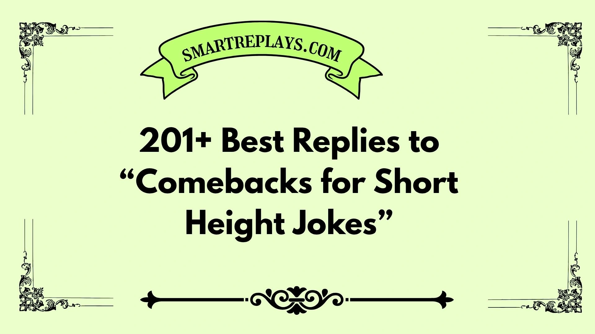 comebacks for short height jokes