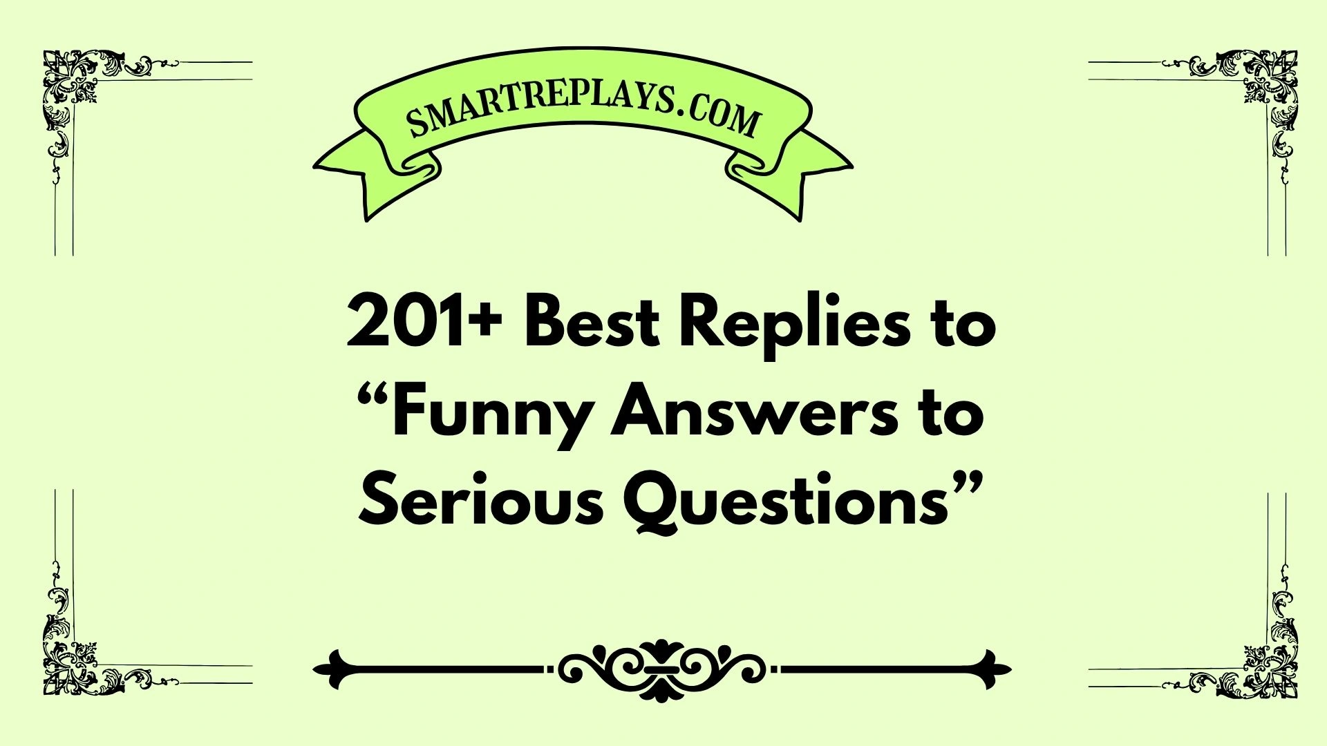 funny answers to serious questions
