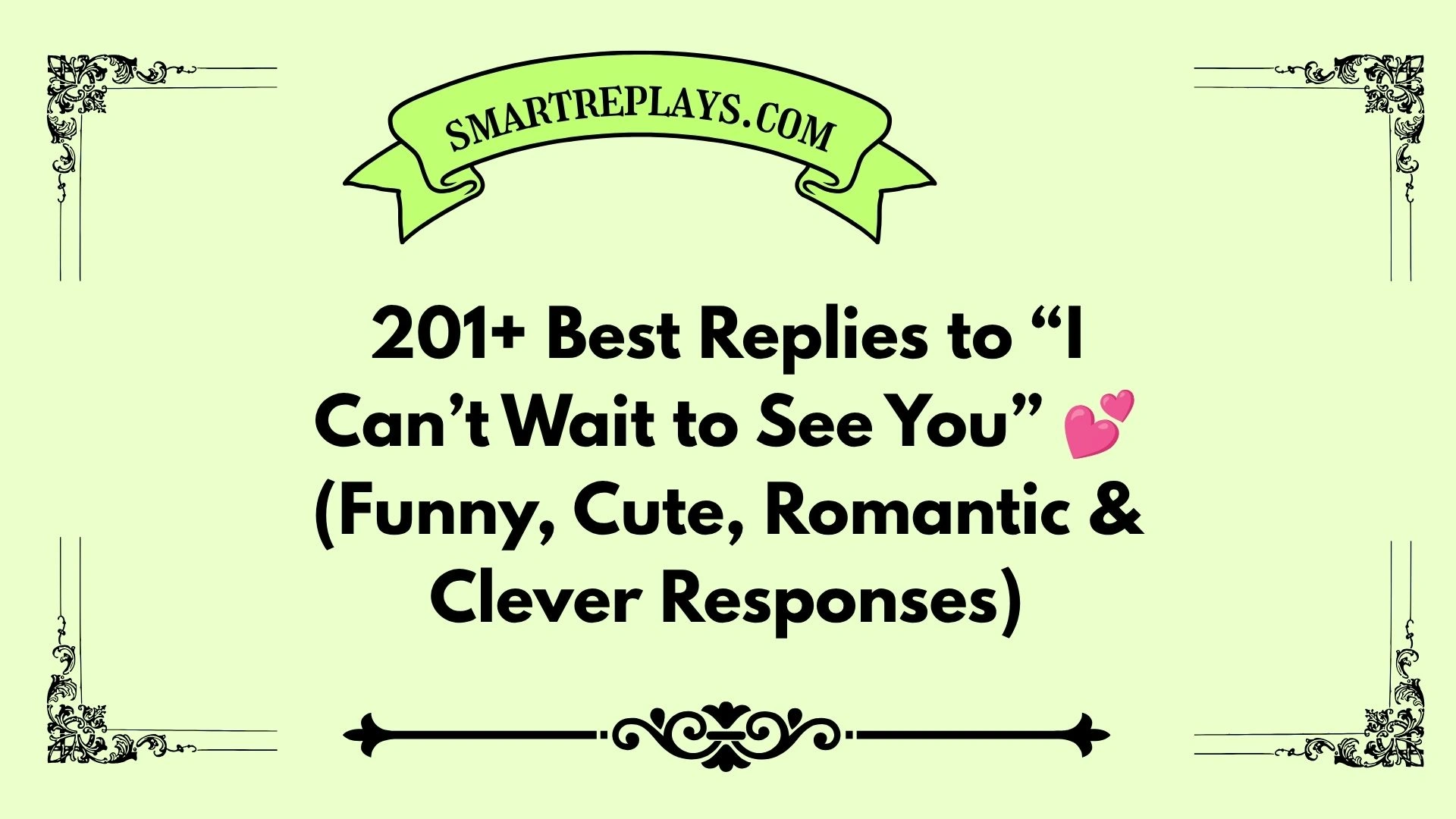 how to respond to i can't wait to see you