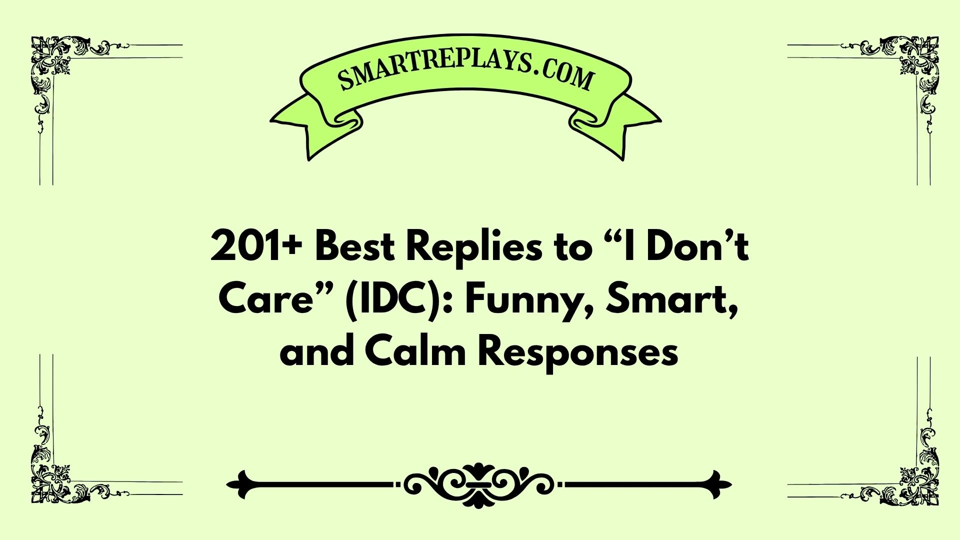 how to respond to i don't care idc
