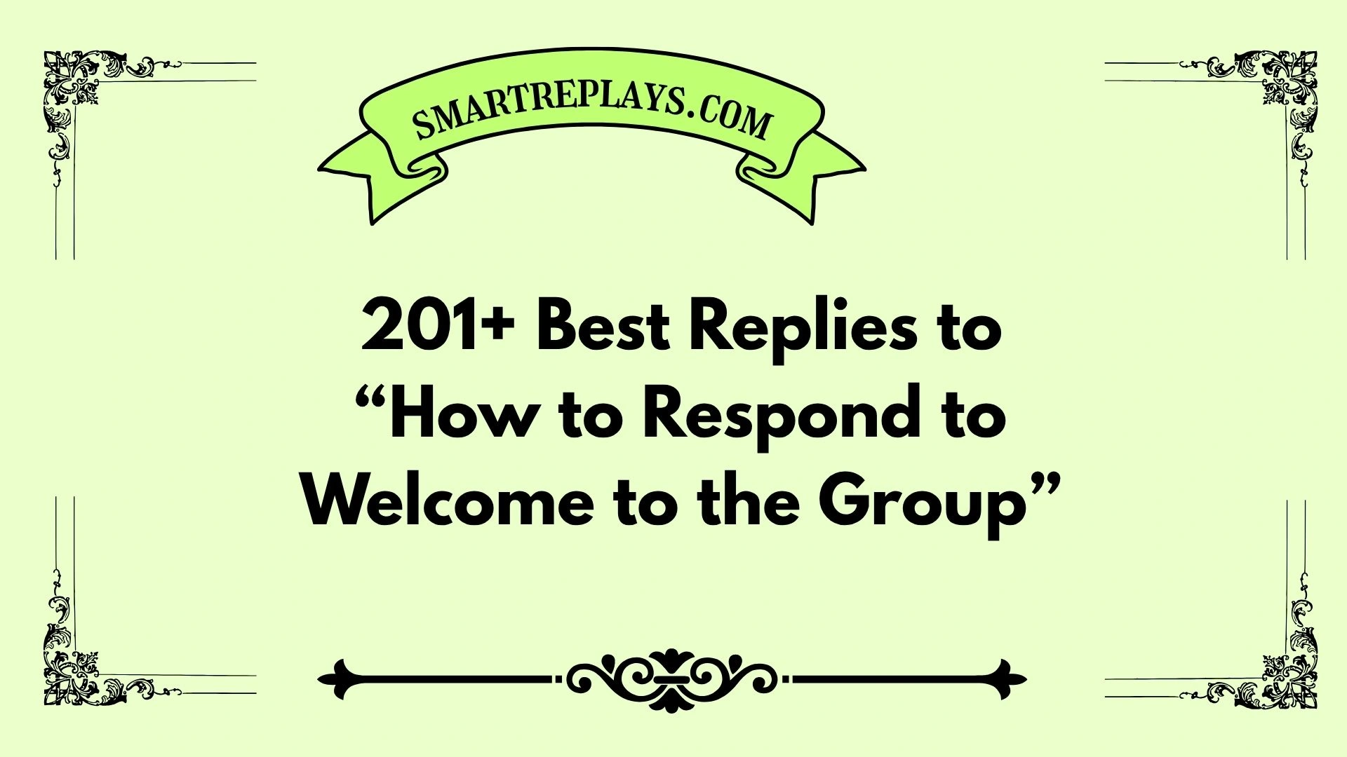 how to respond to welcome to the group