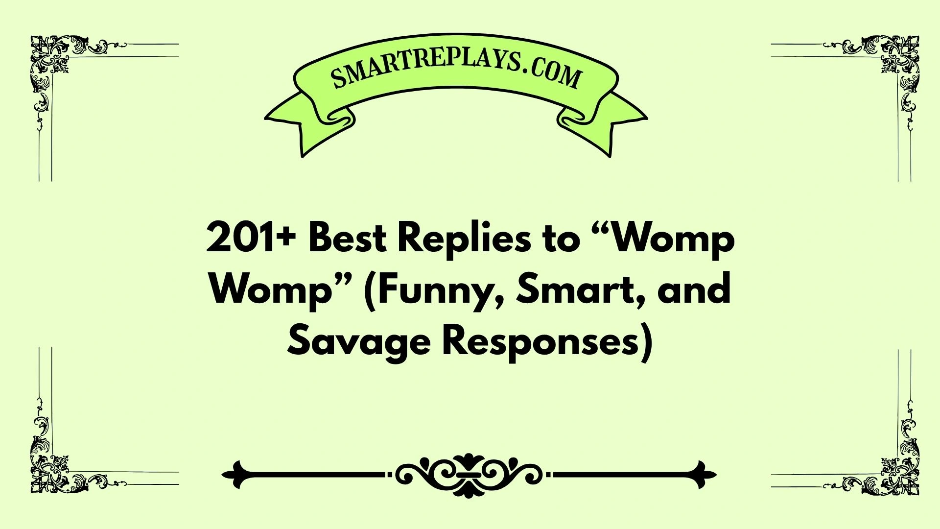 how to respond to womp womp