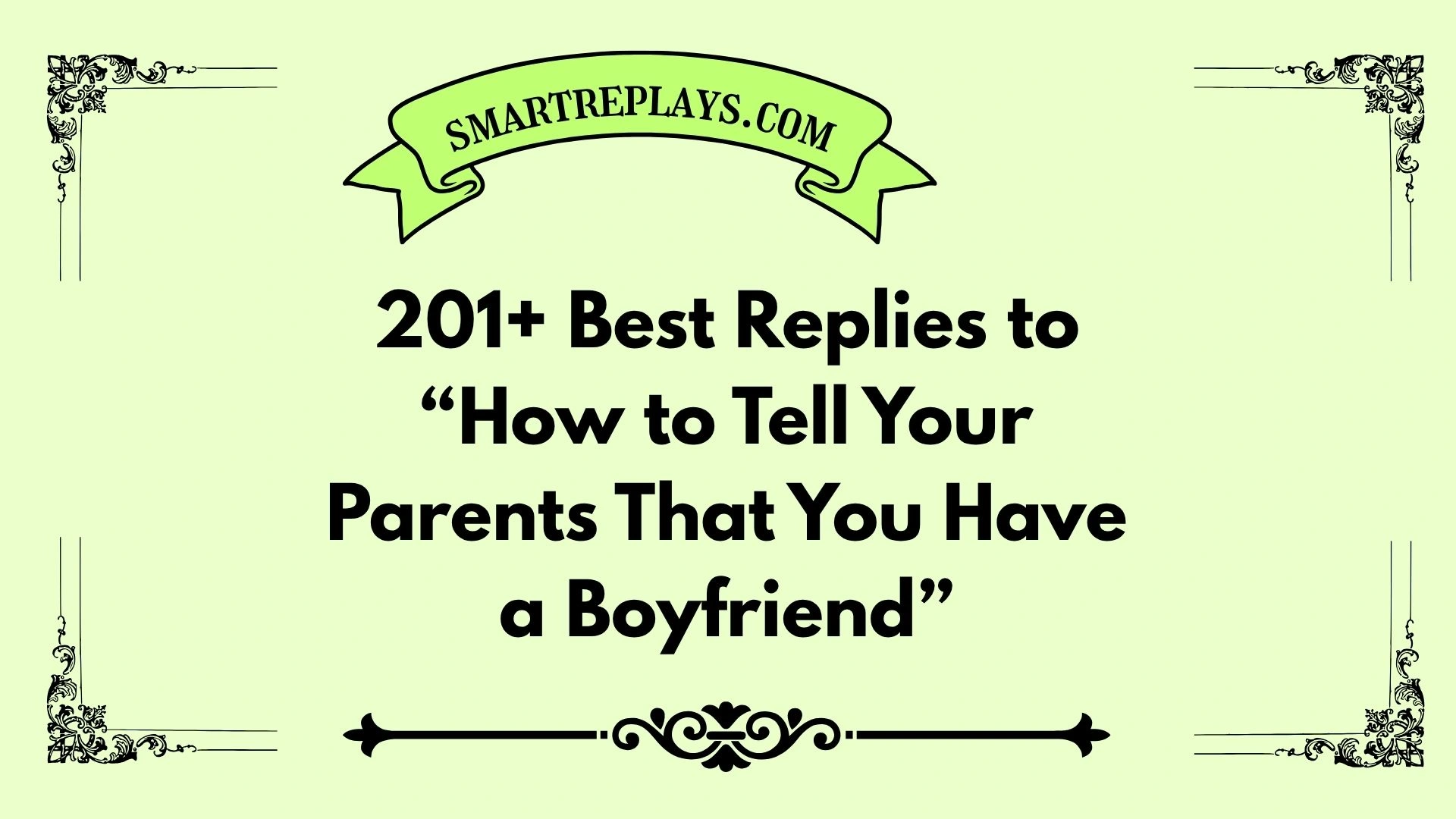 how to tell your parents that you have a boyfriend