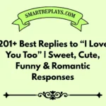 responses to i love you too